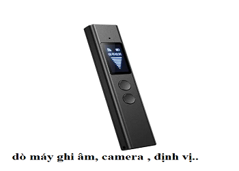 Thiết bị dò máy ghi âm tại An Giang- ĐC TP Châu Đốc, dò định vị camera ẩn